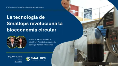 La tecnología de Smallops como palanca de bioeconomía circular en el sector primario.