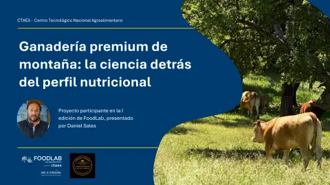 Ganadería de montaña y la ciencia tras el perfil nutricional de la carne premium