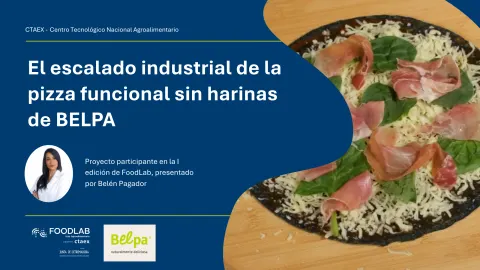 El escalado industrial de la pizza funcional sin harinas de BELPA a través de FoodLab