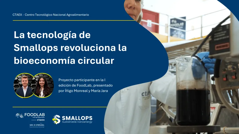 La tecnología de Smallops como palanca de bioeconomía circular en el sector primario.